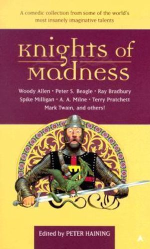 Knights of Madness - Peter Haining