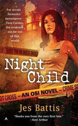 Night Child : OSI - Jes Battis