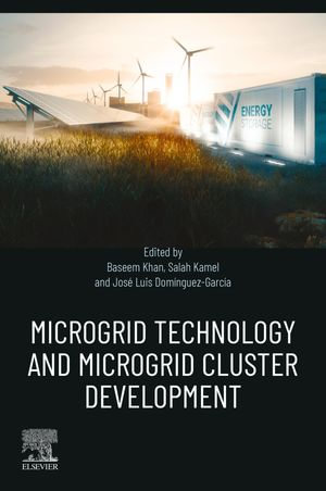 Microgrid Technology and Microgrid Cluster Development - Baseem Khan