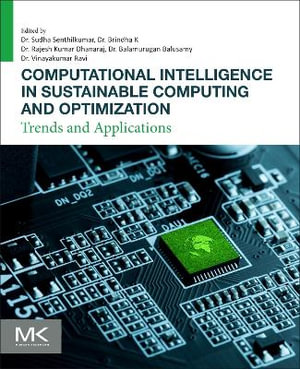 Computational Intelligence in Sustainable Computing and Optimization : Trends and Applications - Balusamy