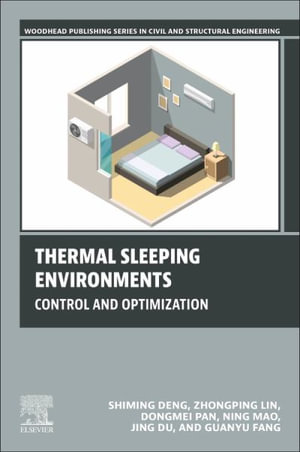 Thermal Sleeping Environments : Control and Optimization - Shiming Deng