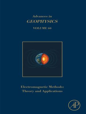 Electromagnetic Methods : Theory and Applications - Cedric Schmelzbach