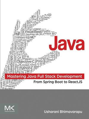Mastering Java Full Stack Development : From Spring Boot to ReactJS - Usharani Bhimavarapu