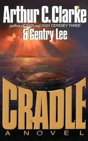 Cradle - Arthur C. Clarke