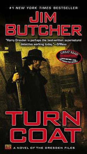 Turn Coat : Dresden Files Series : Book 11 - Jim Butcher