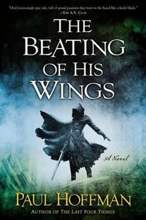 The Beating of His Wings : Left Hand of God - Paul Hoffman