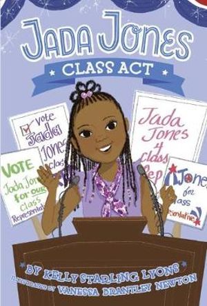 Class ACT #2 : Jada Jones - Kelly Starling Lyons