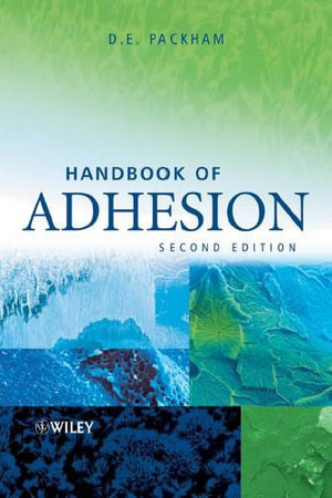 Handbook of Adhesion - D. E. Packham