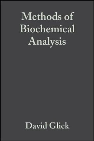 Methods of Biochemical Analysis - David Glick