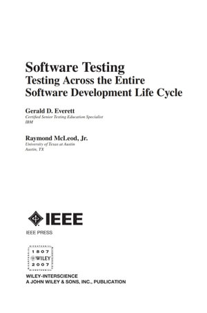 Software Testing : Testing Across the Entire Software Development Life Cycle - Gerald D. Everett