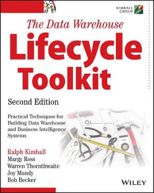 The Data Warehouse Lifecycle Toolkit - Ralph Kimball