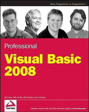 Professional Visual Basic 2008 : Programmer to Programmer - Bill Evjen