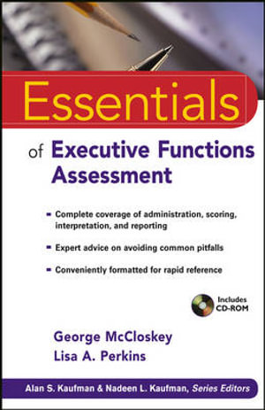 Essentials of Executive Functions Assessment : Essentials of Psychological Assessment - George McCloskey