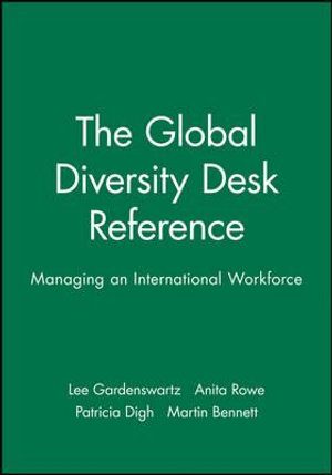 The Global Diversity Desk Reference : Managing an International Workforce - Lee Gardenswartz