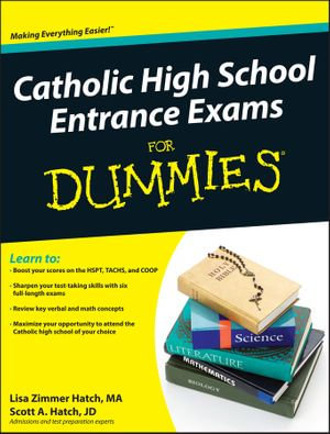 Catholic High School Entrance Exams For Dummies - Lisa Zimmer Hatch
