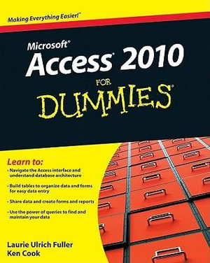 Access 2010 For Dummies - Laurie A. Ulrich