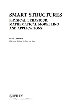 Smart Structures : Physical Behaviour, Mathematical Modelling and Applications - Paolo Gaudenzi