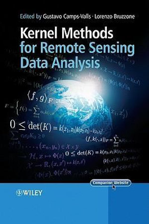 Kernel Methods for Remote Sensing Data Analysis - Gustau Camps-Valls