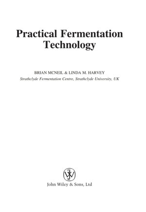 Practical Fermentation Technology - Brian McNeil