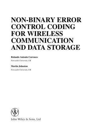 Non-Binary Error Control Coding for Wireless Communication and Data Storage - Rolando Antonio Carrasco