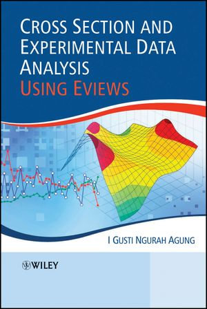 Cross Section and Experimental Data Analysis Using EViews - I. Gusti Ngurah Agung