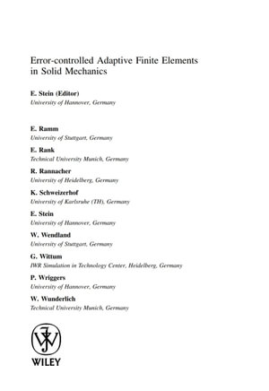 Error-controlled Adaptive Finite Elements in Solid Mechanics - Walter Wunderlich