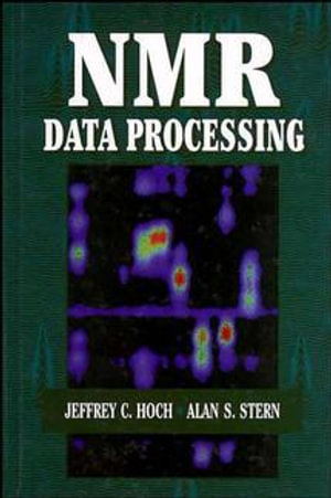 NMR Data Processing - Jeffrey C. Hoch