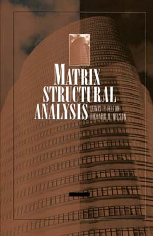 Matrix Structural Analysis - Lewis P. Felton