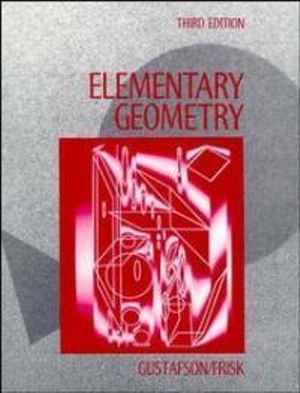 Elementary Geometry - R. David Gustafson