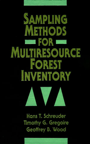 Sampling Methods for Multiresource Forest Inventory - Hans T. Schreuder
