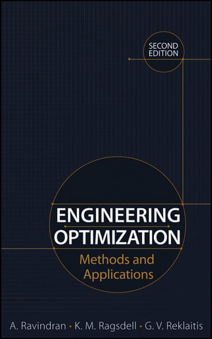 Engineering Optimization : Methods and Applications - A. Ravindran