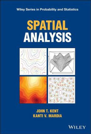 Spatial Analysis : Wiley Series in Probability and Statistics - John T. Kent