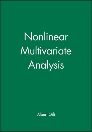 Nonlinear Multivariate Analysis : Wiley Series in Probability and Statistics - Albert Gifi