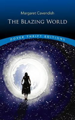 The Blazing World : Thrift Editions - Margaret Cavendish