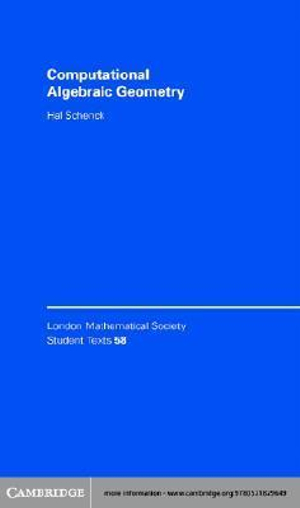 Computational Algebraic Geometry - Hal Schenck