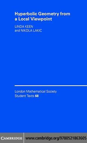 Hyperbolic Geometry from a Local Viewpoint - Linda Keen