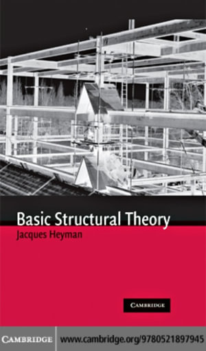Basic Structural Theory - Jacques Heyman