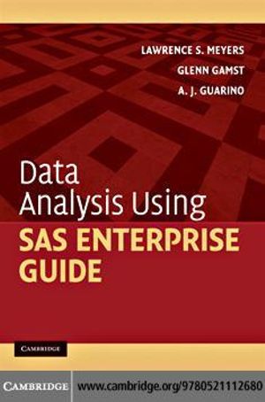 Data Analysis Using SAS Enterprise Guide - Lawrence S. Meyers