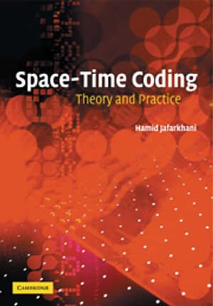 Space-Time Coding : Theory and Practice - No Information Available