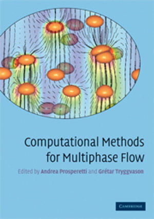 Computational Methods for Multiphase Flow - No Information Available