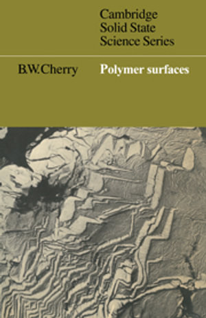 Polymer Surfaces : Cambridge Solid State Science Series - No Information Available