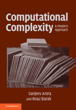 Computational Complexity : A Modern Approach - Sanjeev Arora
