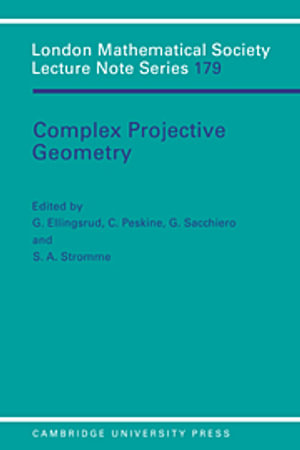 Complex Projective Geometry : Selected Papers - No Information Available