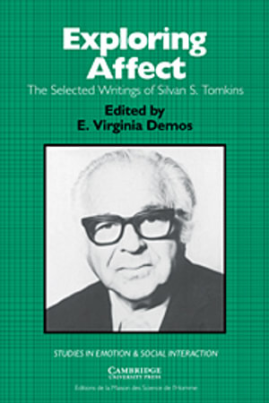 Exploring Affect : The Selected Writings of Silvan S Tomkins - No Information Available
