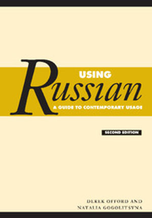 Using Russian : A Guide to Contemporary Usage - No Information Available