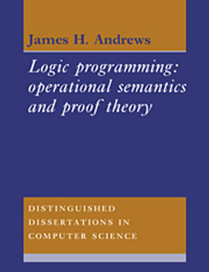 Logic Programming : Operational Semantics and Proof Theory - No Information Available
