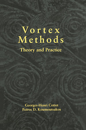Vortex Methods : Theory and Practice - No Information Available