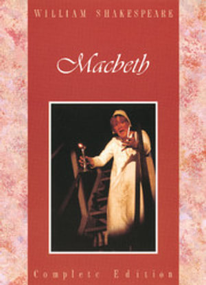 Macbeth : Student Shakespeare - William Shakespeare