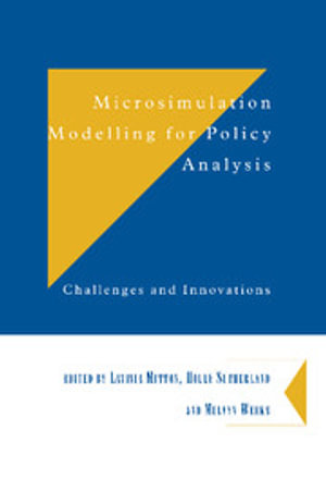 Microsimulation Modelling for Policy Analysis : Challenges and Innovations - No Information Available