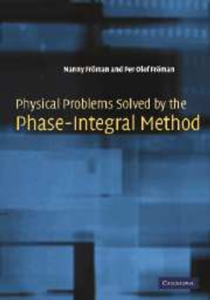 Physical Problems Solved by the Phase-Integral Method - No Information Available